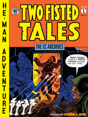 The EC Archives: Two-Fisted Tales Volume 1 