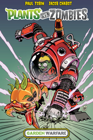 Plants Vs. Zombies Volume 9 by Jacob Chabot, Paul Tobin, Matt J