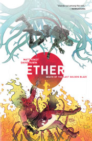 Ether Volume 1: Death of the Last Golden Blaze 