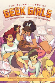 The Secret Loves of Geek Girls: Expanded Edition 