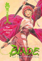 Blade of the Immortal Volume 18: The Sparrow Net 