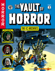 The EC Archives: The Vault of Horror Volume 3