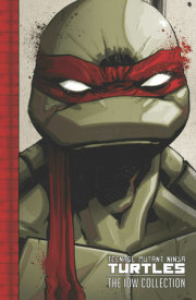 Teenage Mutant Ninja Turtles: The IDW Collection Volume 1 