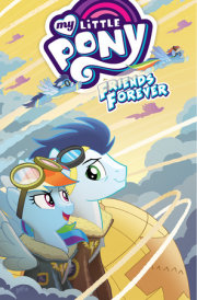 My Little Pony: Friends Forever Volume 9