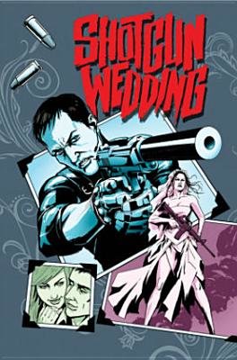Couverture : Shotgun Wedding, tome 1