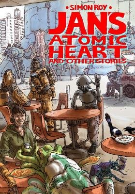 Couverture : Jan's Atomic Heart and Other Stories