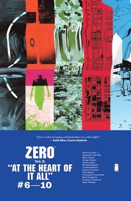 Couverture : Zero, tome 2 : at the Heart of It All: At the Heart of It All