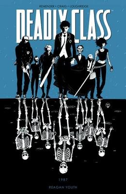 Couverture : Deadly Class, tome 1 : Reagan Youth