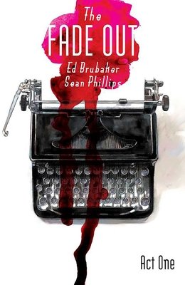 Couverture : The fade out: act one