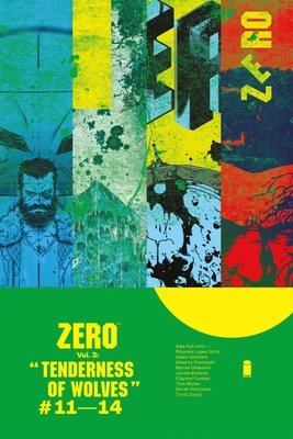 Couverture : Zero, tome 3 : The Tenderness of Wolves