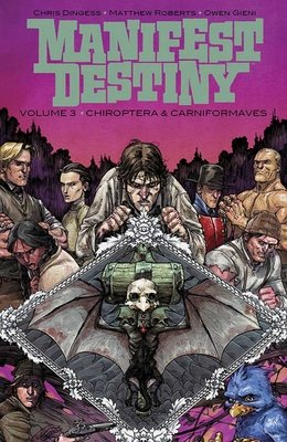 Couverture : Manifest destiny: Chiroptera & carniformaves