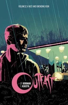 Couverture : Outcast by Kirkman and Azaceta, tome 2 : a Vast and Unending Ruin
