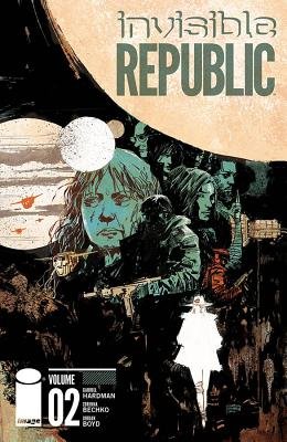 Couverture : Invisible Republic, tome 2