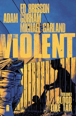 Couverture : Violent, tome 1 : Blood Like Tar
