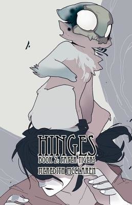 Couverture : Hinges Book Two: Paper Tigers