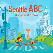 Seattle ABC: A Larry Gets Lost Book 
