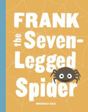 Frank the Seven-Legged Spider 