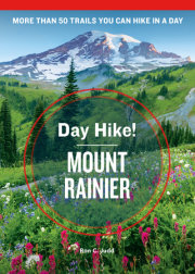Day Hike! Mount Rainier, 4th Edition 