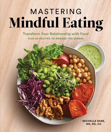 Mastering Mindful Eating by Michelle Babb: 9781632172945