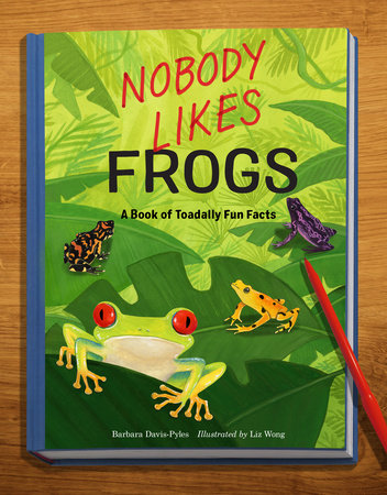 Nobody Likes Frogs