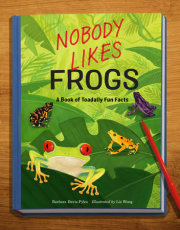 Nobody Likes Frogs 