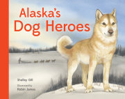 Alaska's Dog Heroes 