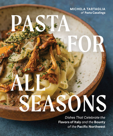 Pasta for All Seasons by Michela Tartaglia: 9781632174277 |  : Books