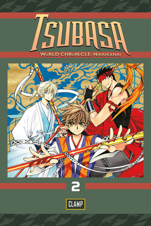 Tsubasa: WoRLD CHRoNiCLE 2 by CLAMP: 9781632361707 |  PenguinRandomHouse.com: Books