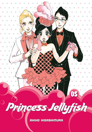 Princess Jellyfish 5 By Akiko Higashimura 9781632362339 Penguinrandomhouse Com Books