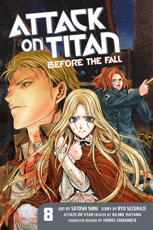 Attack On Titan Before The Fall 8 By Ryo Suzukaze Penguinrandomhouse Com Books