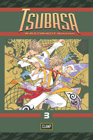 Tsubasa World Chronicle 3 By Clamp Penguinrandomhouse Com Books