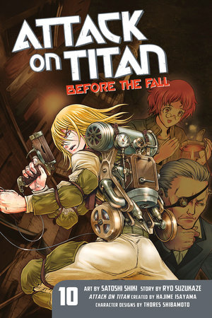 Attack On Titan Before The Fall 10 By Ryo Suzukaze Penguinrandomhouse Com Books