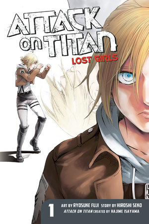 Attack on Titan: Lost Girls The Manga 1