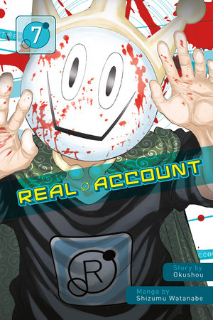 Real Account 7 By Okushou Penguinrandomhouse Com Books