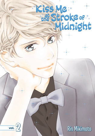 Kiss Me at the Stroke of Midnight 2 by Rin Mikimoto