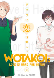 Wotakoi: Love Is Hard for Otaku 3 