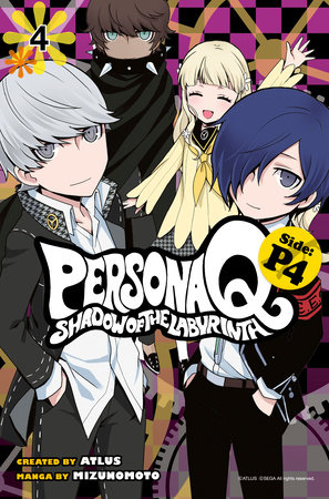 Persona Q Shadow Of The Labyrinth Side P4 Volume 4 By Mizunomoto Penguinrandomhouse Com Books