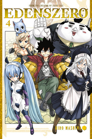 Edens Zero 4 By Hiro Mashima Penguinrandomhouse Com Books