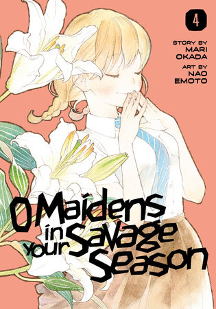 O Maidens in Your Savage Season. - MangaDex