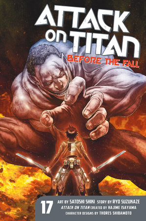 Attack On Titan Before The Fall 17 By Ryo Suzukaze Penguinrandomhouse Com Books