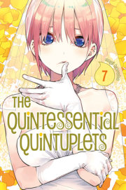 The Quintessential Quintuplets 7 