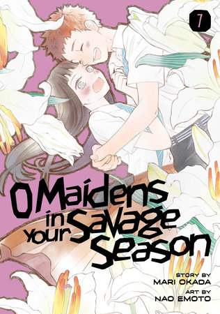 8 O Maidens In Your Savage Season ideas