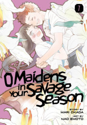O Maidens in Your Savage Season 7 