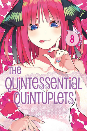 The Quintessential Quintuplets 8 | Penguin Random House Comics Retail