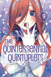 The Quintessential Quintuplets 9 