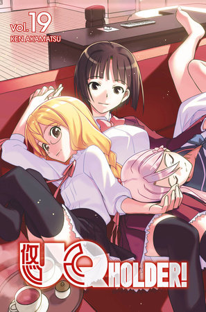 Uq Holder 19 By Ken Akamatsu Penguinrandomhouse Com Books