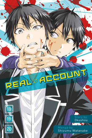 Real Account 18 By Okushou Penguinrandomhouse Com Books