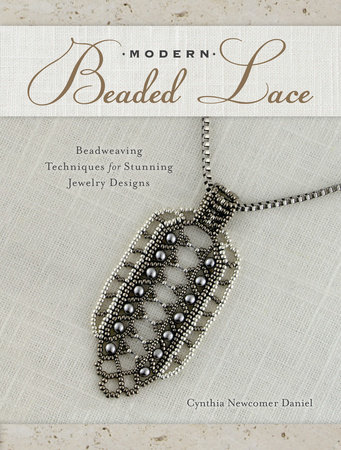 Modern Beaded Lace by Cynthia Newcomer Daniel: 9781632502940