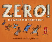 Zero! The Number That Almost Wasn't