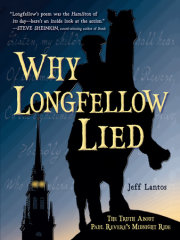 Why Longfellow Lied 